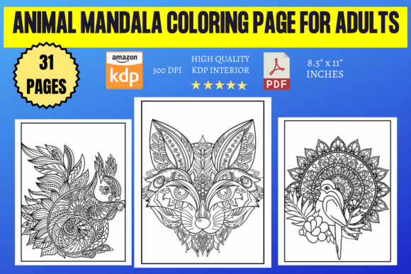 Animal Mandala Coloring Pages for Adults: A Strategic Creative Asset in Today’s Digital Wellness & Print-on-Demand Landscape