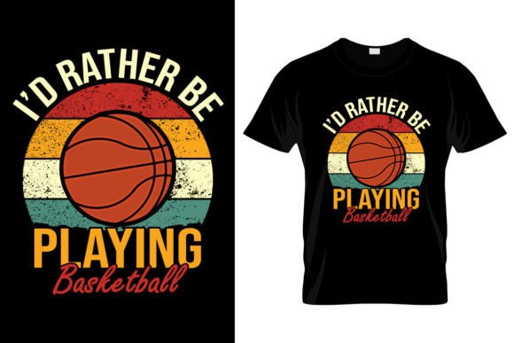 I’d Rather Be Playing Basketball