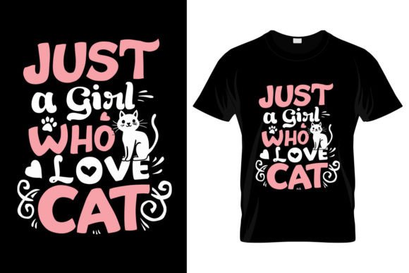Just a Girl Who Loves Cat